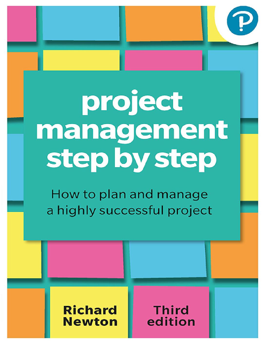 [eTextBook] (EPUB) [PDF] Project Management Step By Step 3rd Edition By Richard Newton;