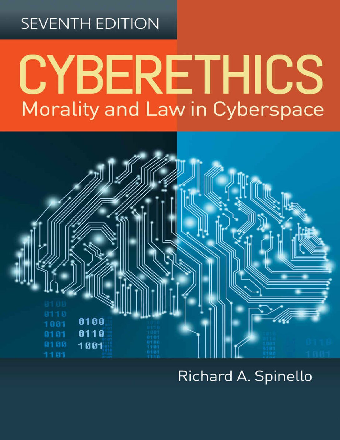 eBook EPUB [PDF]  Cyberethics Morality and Law in Cyberspace 7th Edition Spinello, Richard A