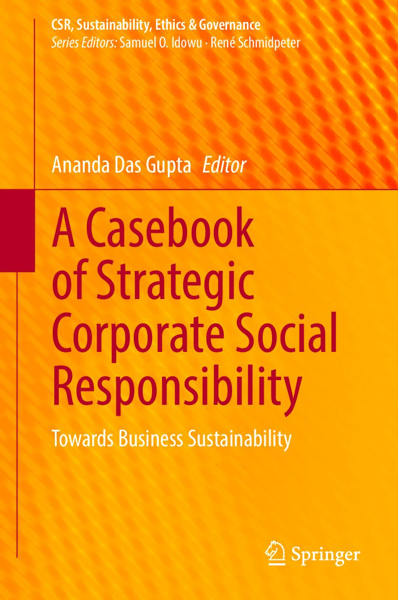eBook [PDF] A Casebook of Strategic Corporate Social Responsibility Towards Business Sustainability By Ananda Das Gupta