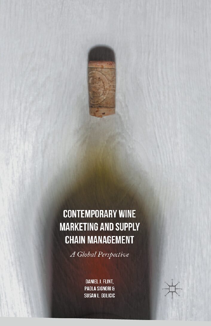 eBook [PDF] Contemporary Wine Marketing and Supply Chain Management A Global Perspective By Daniel J. Flint, Paola Signori, Susan L. Golicic