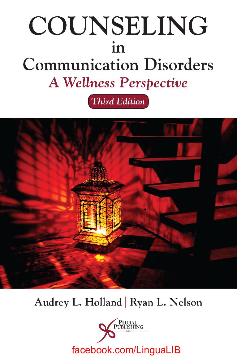 eBook [PDF] Counseling in communication disorders a wellness perspective 3rd Edition By Holland, Audrey L, Nelson, Ryan L
