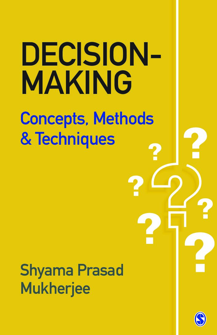 eBook [PDF] Decision making Concepts Methods and Techniques By Shyama Prasad Mukherjee