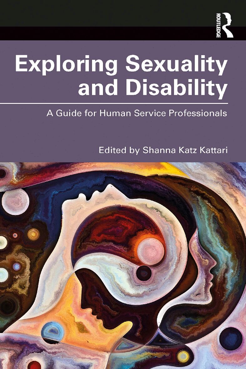 eBook [PDF] Exploring Sexuality and Disability A Guide for Human Service Professionals By Shanna Katz Kattari