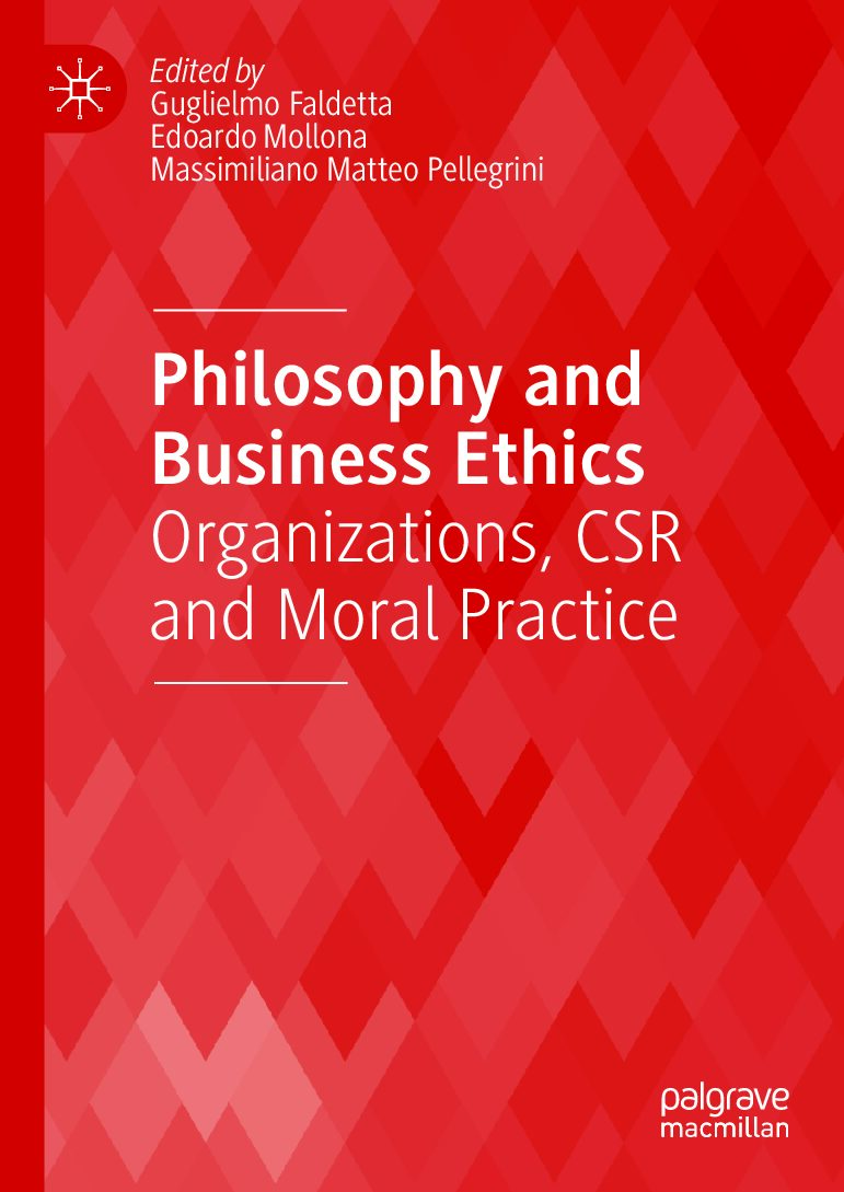 eBook [PDF] Philosophy and Business Ethics Organizations, CSR and Moral Practice By  Faldetta,  Mollona, Massimiliano Matteo Pellegr