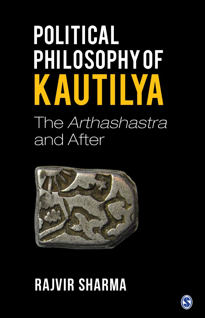 eBook [PDF] Political Philosophy of Kautilya The Arthashastra and After By Rajvir Sharma
