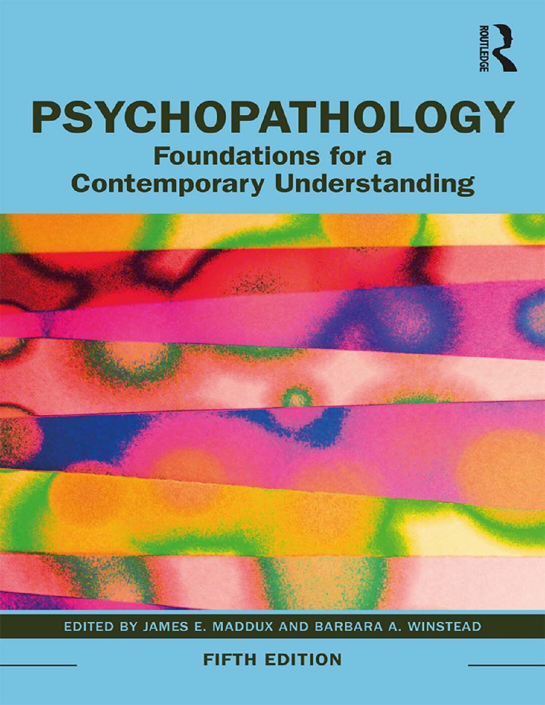 eBook [PDF] Psychopathology foundations for a contemporary understanding 5th edition By james E.maddux,barbara A. winstead