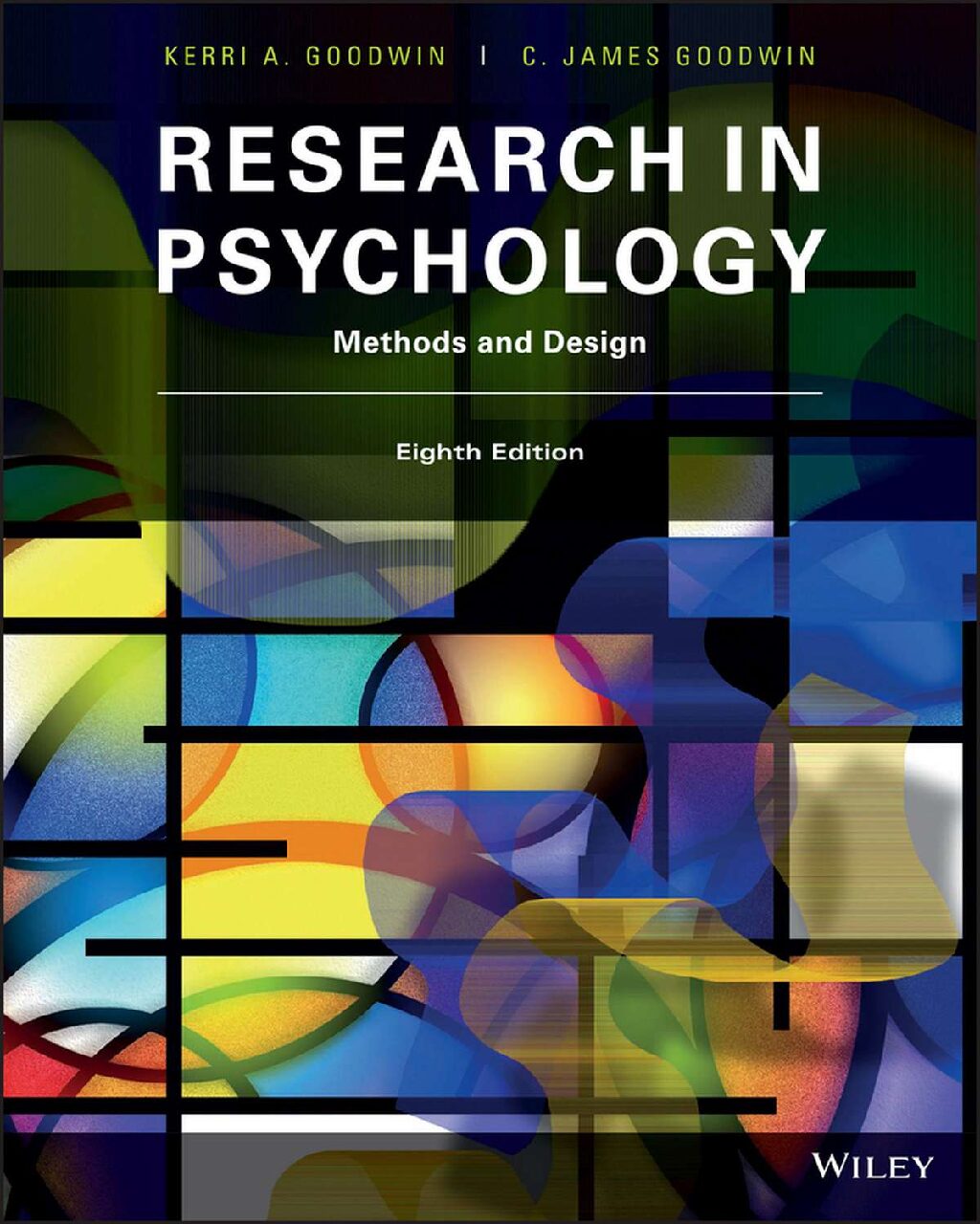 eBook [PDF] Research In Psychology Methods And Design 8th Edition By Kerri A. Goodwin, C. James Goodwin