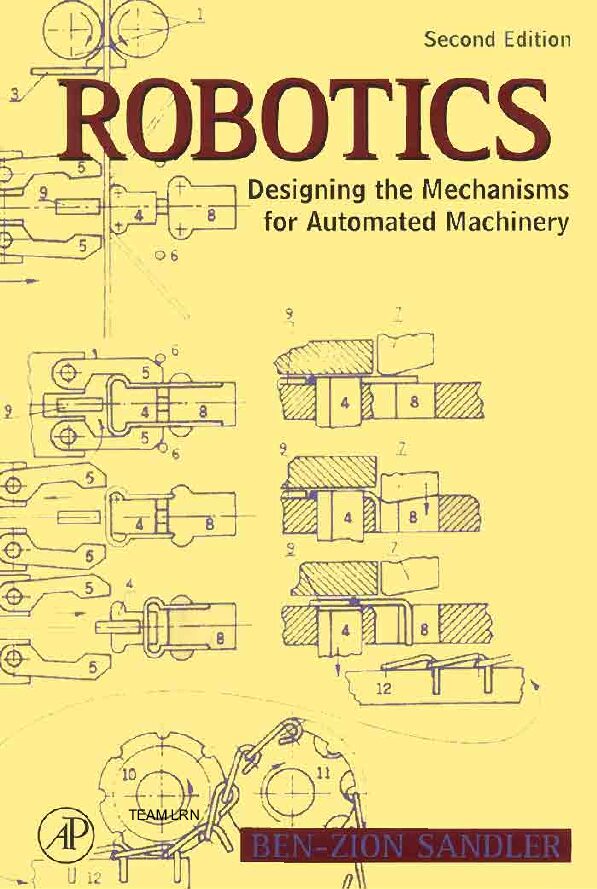 eBook [PDF] Robotics Designing the Mechanisms for Automated Machinery 2nd edition By Sandler B.Z
