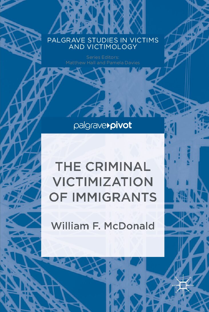 eBook [PDF] The Criminal Victimization of Immigrants By William F. McDonald