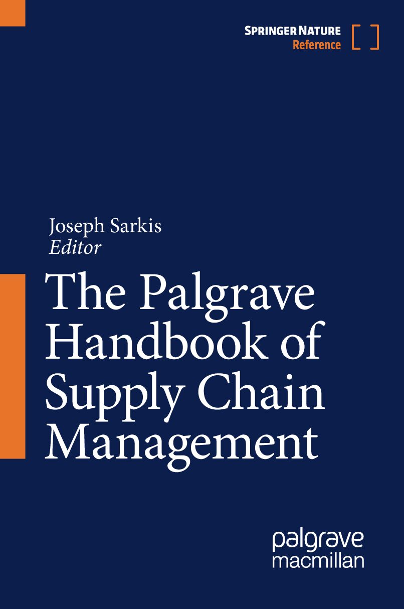 eBook [PDF] The Palgrave Handbook of Supply Chain Management By Joseph Sarkis