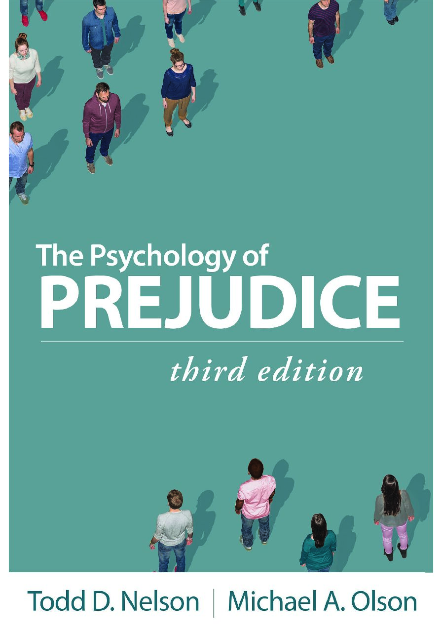 eBook [PDF] The Psychology of Prejudice 3rd Edition By Todd D. Nelson, Michael A. Olson