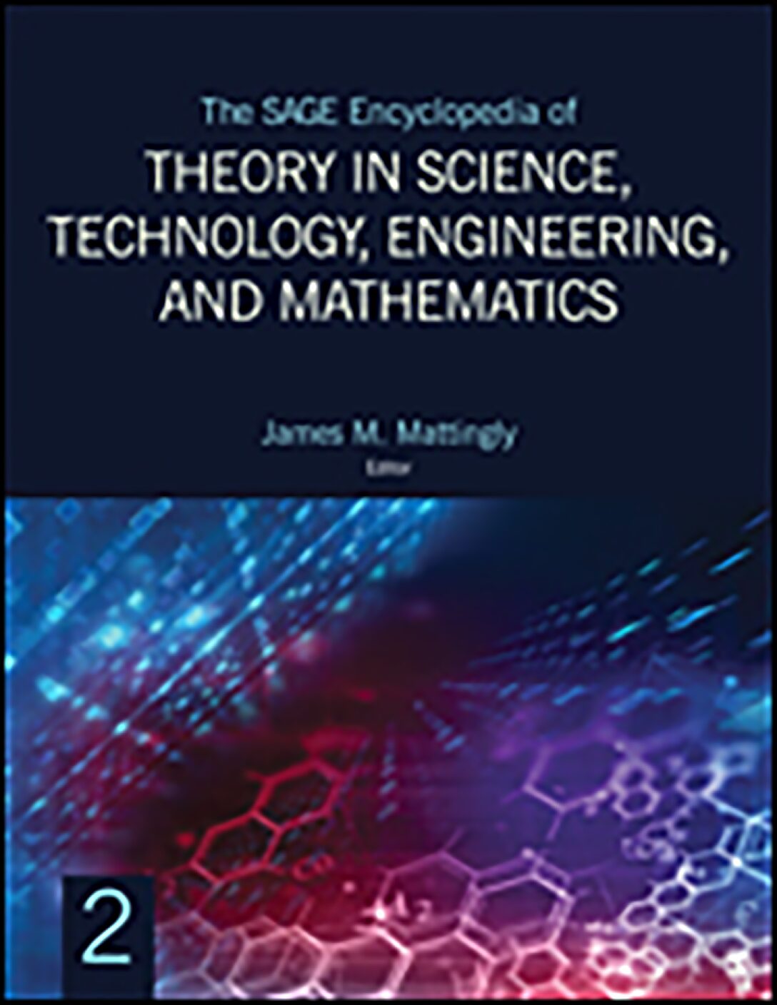 eBook [PDF] The SAGE Encyclopedia of Theory in Science Technology Engineering and Mathematics By James M. Mattingly