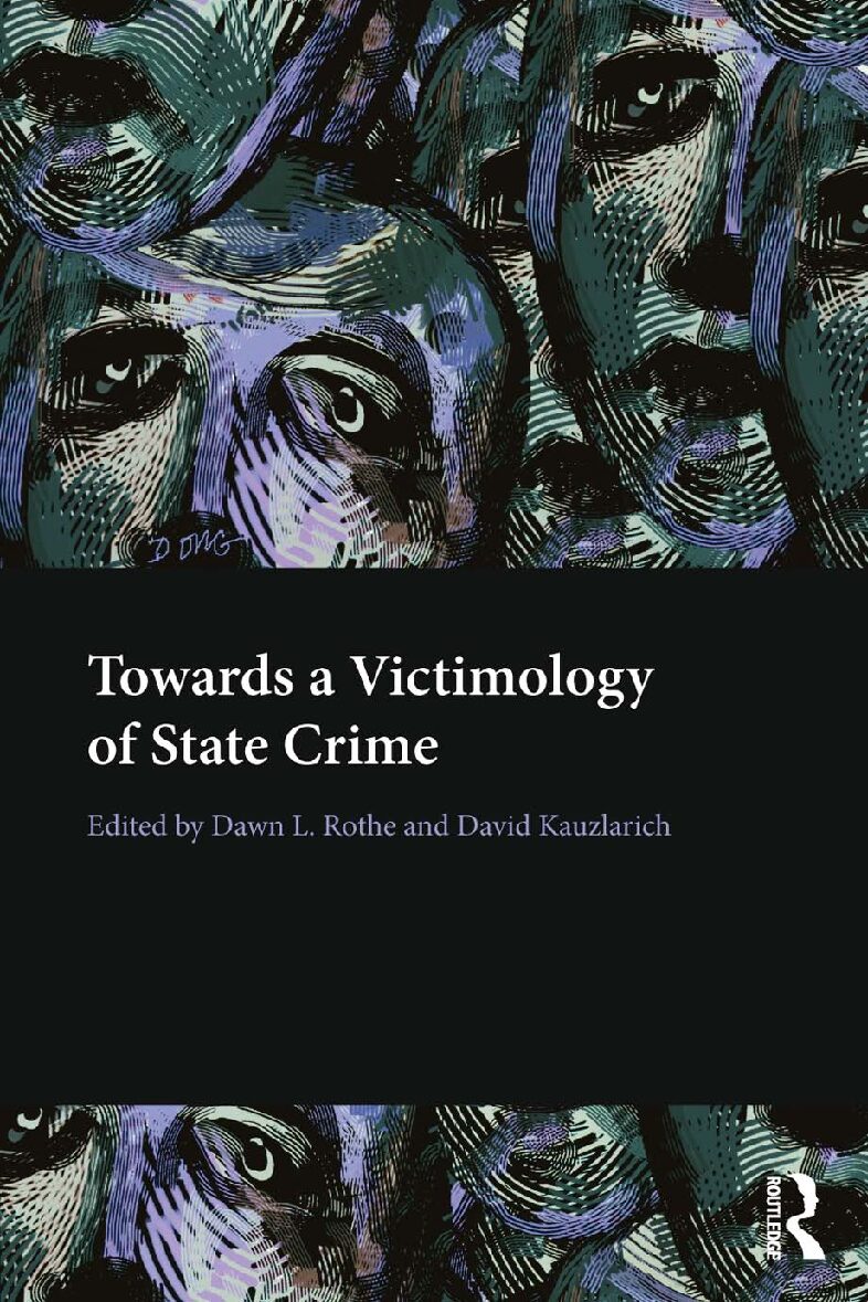 eBook [PDF] Towards a Victimology of State Crime BY Dawn Rothe, David Kauzlarich